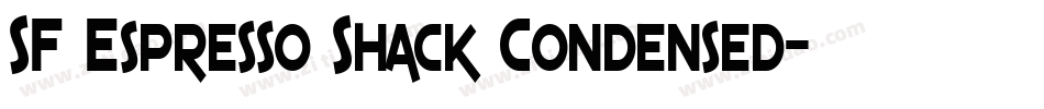 SF Espresso Shack Condensed字体转换